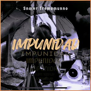 Impunidad (Explicit)