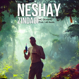MC DEMAND - Neshay Zindagi