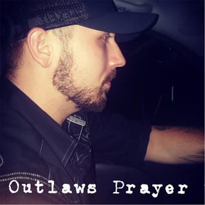 Outlaws Prayer