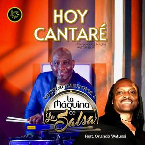 Hoy cantaré (feat. Orlando Watussi)