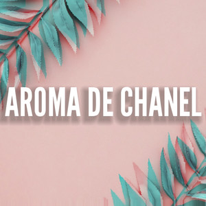 Aroma de Chanel