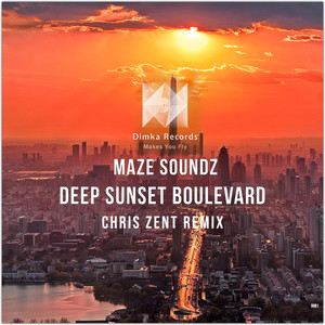 Deep Sunset Boulevard (Chris Zent Remix)