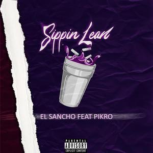 Sipping lean (feat. Pikro)