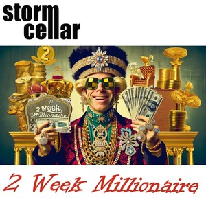 2 Week Millionaire (feat. Pat Powell)