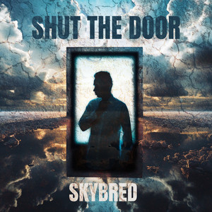 Shut The Door