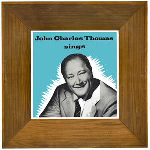John Charles Thomas Sings