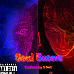 Soul Eaters (Explicit)