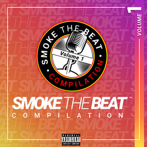 Smoke the Beat Compilation, Vol. 1 (Explicit)