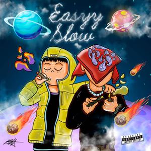 EasySlow (feat. Harry Le3 & Lotto) (Explicit)