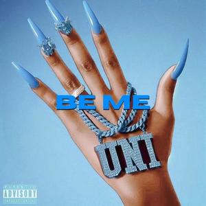 Be Me (Explicit)