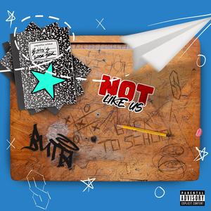 Not Like Us (Radio Edit|Explicit)
