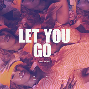 Let You Go (Explicit)