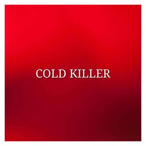 COLD KILLER