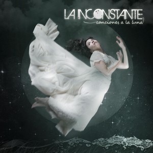 La Inconstante: Canciones a la Luna