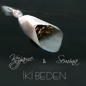 İki Beden (feat. Semina) (Explicit)