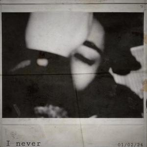 I never (Explicit)