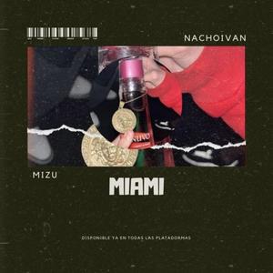 Miami (feat. Nacho Iván)