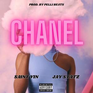 Chanel (feat. Saint VIN & Jay Statz) (Radio Edit)