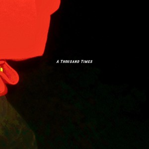 A thousand times