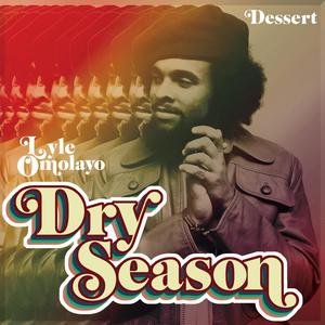 Dry Season : Dessert (Explicit)