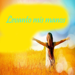 Levanto Mis Manos (En Vivo)