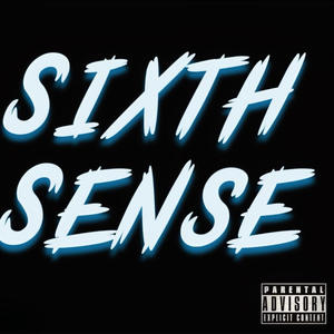 Sixth Sense (feat. Balthazard) (Explicit)