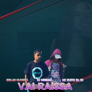 Vai RAÍSSA (Explicit)