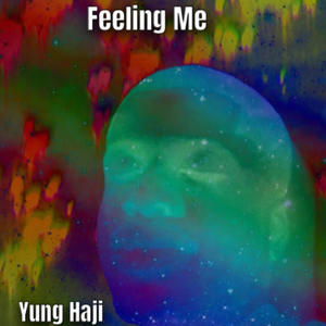 Feeling Me (Explicit)