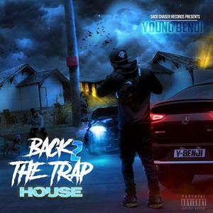 Back 2 The Trap House (Explicit)