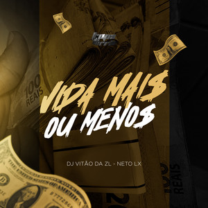 Vida Mais ou Menos (Explicit)