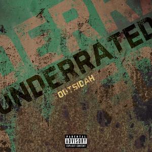 Underrated (Explicit)