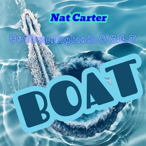 Boat (feat. Thuto, KLT & Boybando) (Explicit)