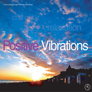 Positive Vibrations