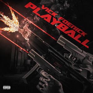 PlayBall (Explicit)