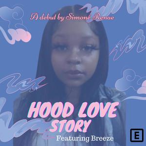 Hood Love Story (feat. Breezo) [Explicit]