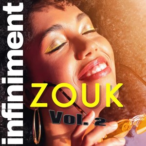 Infiniment Zouk, Vol. 2