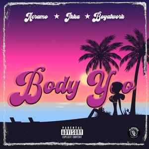 Body Yoo (feat. Ekka & Boyatwork)