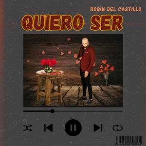 Quiero Ser (Explicit)