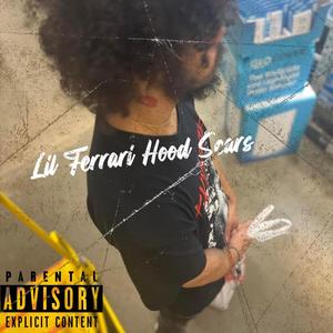 Hood Scars (Explicit)