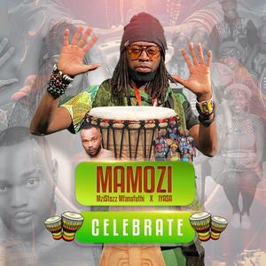 Celebrate (feat. MziStozz Mfanafuthi & Iyasa)