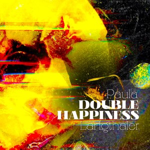 Double Happiness