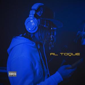 AL TOQUE (Explicit)