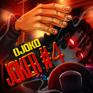 DJOKO - Joker #4 (Explicit)
