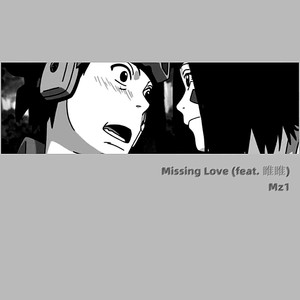 Mz1 - Missing Love