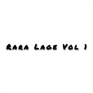 Rara Lage, Vol. 1