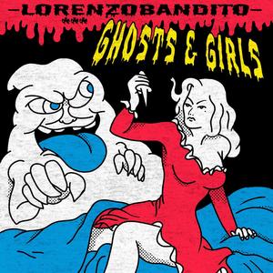 Ghosts & Girls (Explicit)