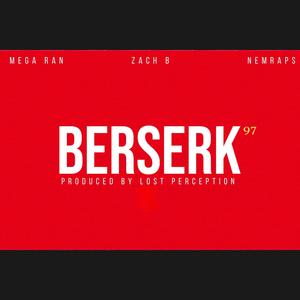 BERSERK 97 (feat. Lost Perception) (Explicit)