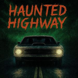 Haunted Highway