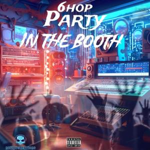 Party in the booth (Explicit)