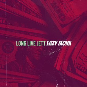 Long Live Jett (Explicit)